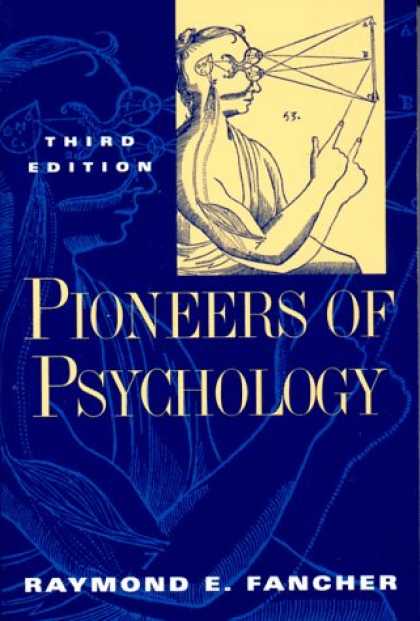 Books About Psychology - Pioneers of Psychology: (Third Edition)