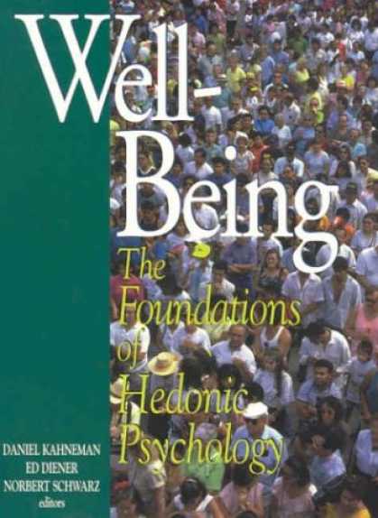 Books About Psychology - Well-Being: The Foundations of Hedonic Psychology
