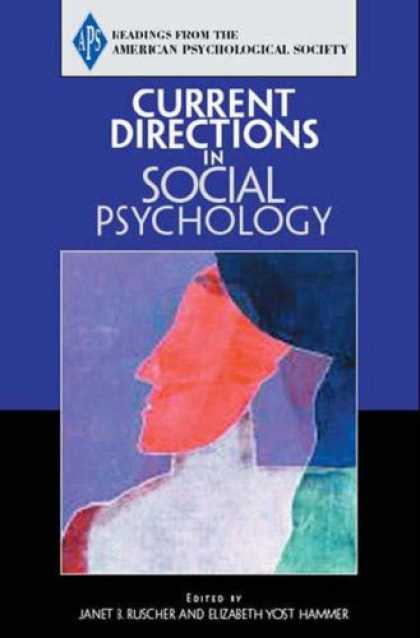 Books About Psychology - Current Directions in Social Psychology (Readings from the American Psychologica