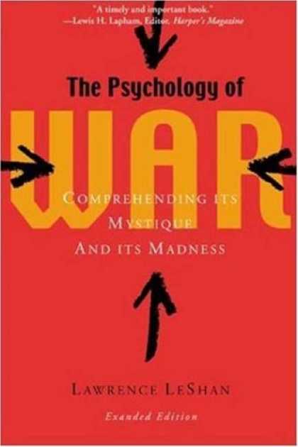 Books About Psychology - The Psychology of War : Comprehending Its Mystique and Its Madness