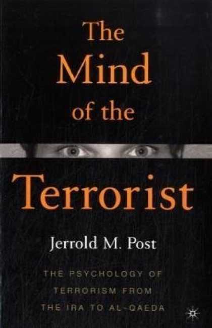 Books About Psychology - The Mind of the Terrorist: The Psychology of Terrorism from the IRA to al-Qaeda