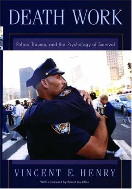 Books About Psychology - Death Work: Police, Trauma, and the Psychology of Survival