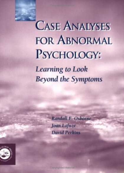 Books About Psychology - Case Analyses for Abnormal Psychology: Learning to Look Beyond the Symptoms