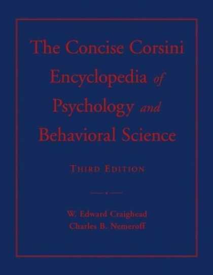 Books About Psychology - The Concise Corsini Encyclopedia of Psychology and Behavioral Science (Concise E