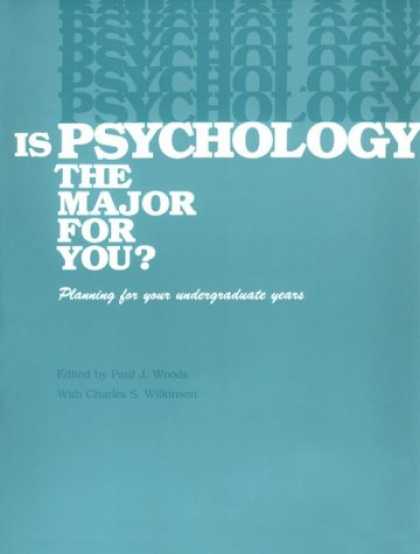 Books About Psychology - Is Psychology the Major for You: Planning for Your Undergraduate Years