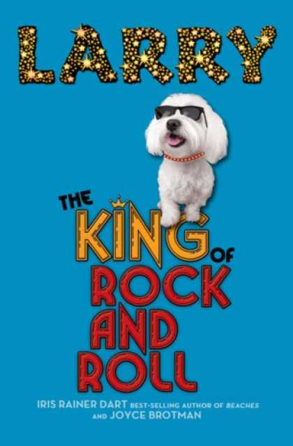 Books About Rock 'n Roll - Larry: The King of Rock and Roll