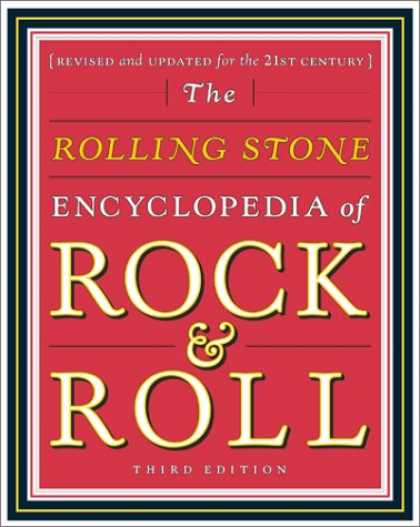 Books About Rock 'n Roll - The Rolling Stone Encyclopedia of Rock & Roll (Revised and Updated for the 21st