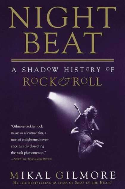 Books About Rock 'n Roll - Night Beat: A Shadow History of Rock and Roll