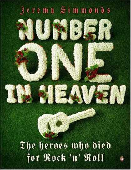 Books About Rock 'n Roll - Number One in Heaven: The Heroes Who Died for Rock 'n' Roll