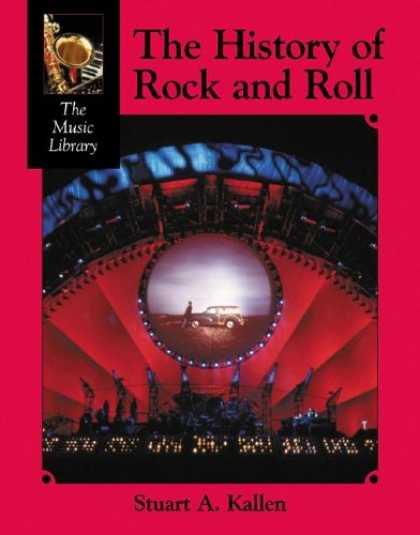 Books About Rock 'n Roll - The History of Rock and Roll (The Music Library)