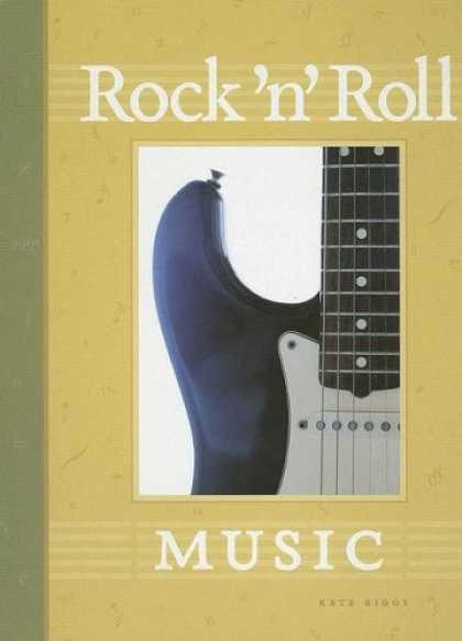 Books About Rock 'n Roll - Rock 'n' Roll (The World of Music)
