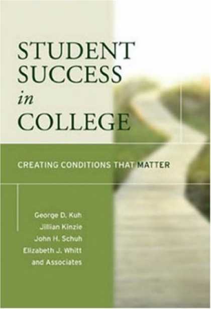 Books About Success - Student Success in College: Creating Conditions That Matter