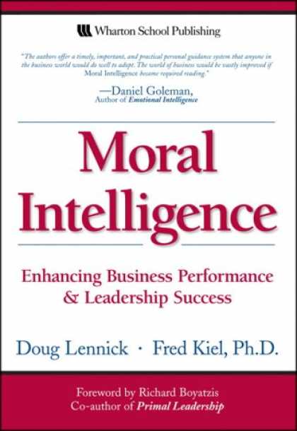 Books About Success - Moral Intelligence: Enhancing Business Performance and Leadership Success (Paper
