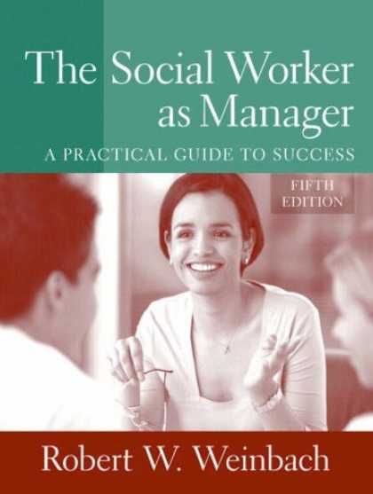 Books About Success - The Social Worker as Manager: A Practical Guide to Success (5th Edition)