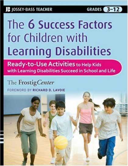 Books About Success - The Six Success Factors for Children with Learning Disabilities: Ready-to-Use Ac