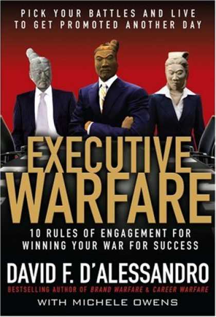 Books About Success - Executive Warfare: 10 Rules of Engagement for Winning Your War for Success