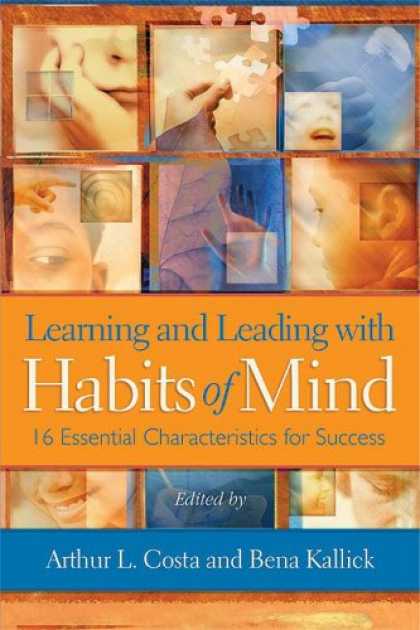 Books About Success - Learning and Leading With Habits of Mind: 16 Essential Characteristics for Succe