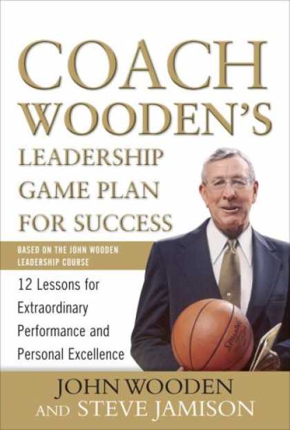 Books About Success - Coach Wooden's Leadership Game Plan for Success: 12 Lessons for Extraordinary Pe