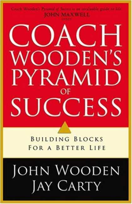 Books About Success - Coach Wooden's Pyramid of Success: Building Blocks for a Better Life