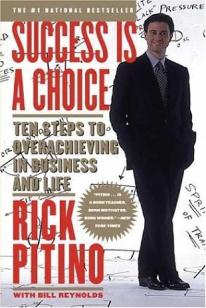 Books About Success - Success Is a Choice: Ten Steps to Overachieving in Business and Life