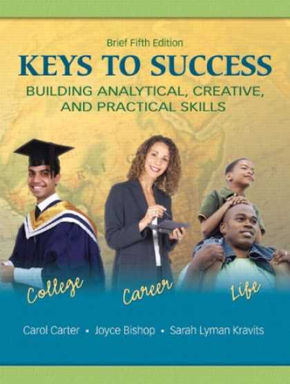 Books About Success - Keys to Success: Building Analytical, Creative, and Practical Skills, Brief Edit