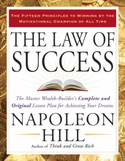Books About Success - The Law of Success: The Master Wealth-Builder's Complete and Original Lesson Pla