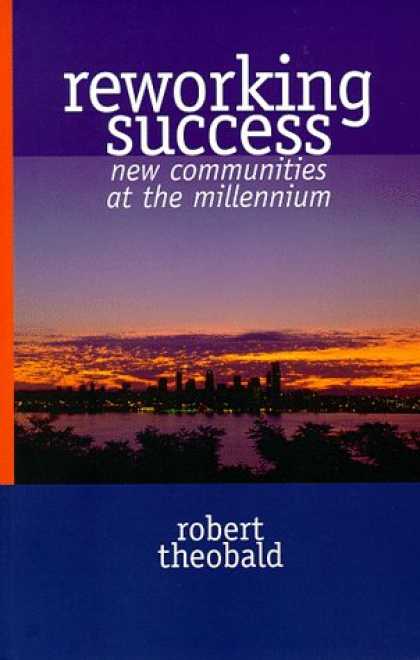 Books About Success - Reworking Success: New Communities at the Millenium