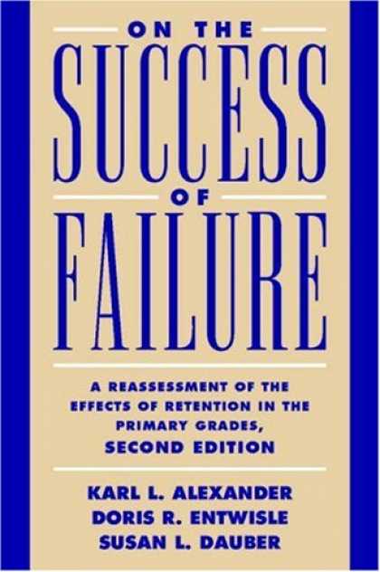 Books About Success - On the Success of Failure: A Reassessment of the Effects of Retention in the Pri
