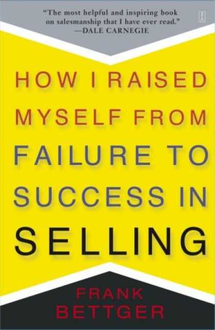 Books About Success - How I Raised Myself from Failure to Success in Selling