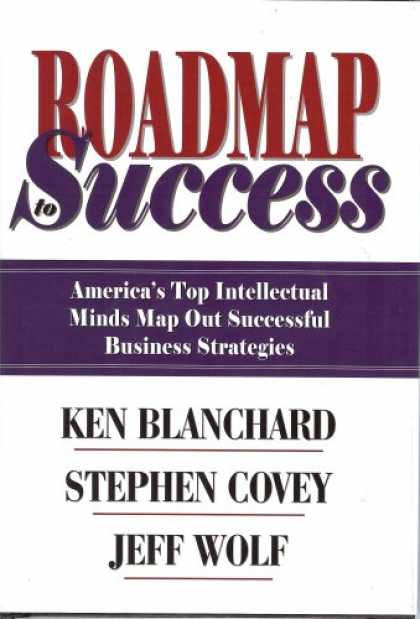 Books About Success - Roadmap to Success: America's Top Intellectual Minds Map Out Successful Business