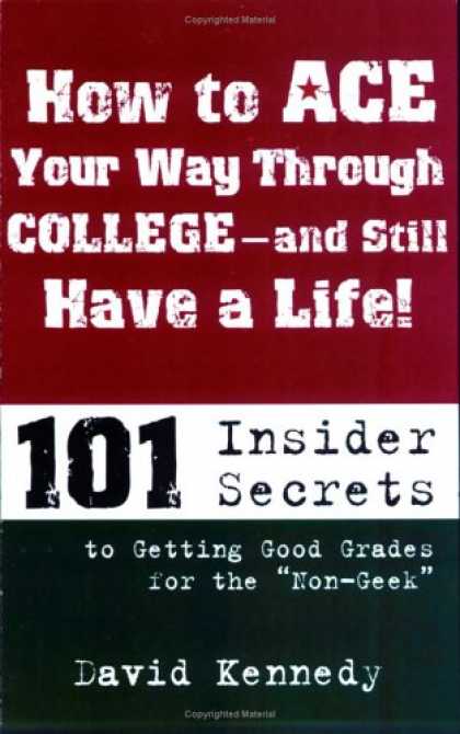 Books About Success - How to Ace Your Way Through College and Still Have a Life!