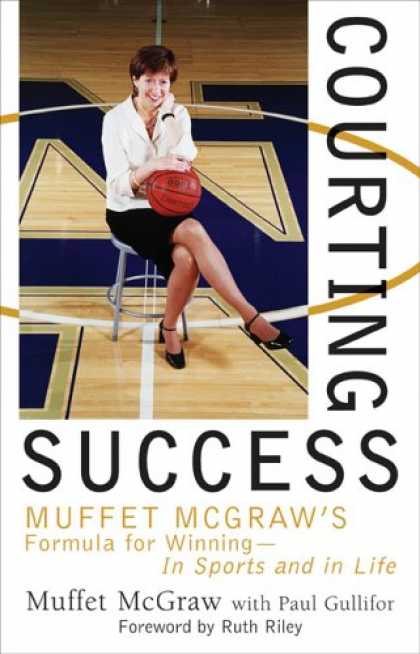 Books About Success - Courting Success: Muffet McGraw's Formula for Winning--in Sports and in Life