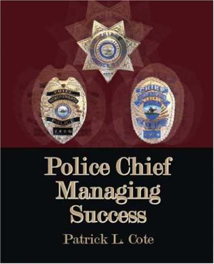 Books About Success - Police Chief: Managing Success