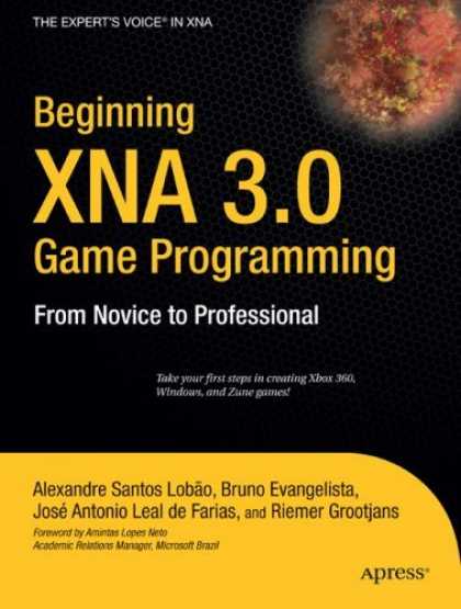 Books About Video Games - Beginning XNA 3.0 Game Programming: From Novice to Professional