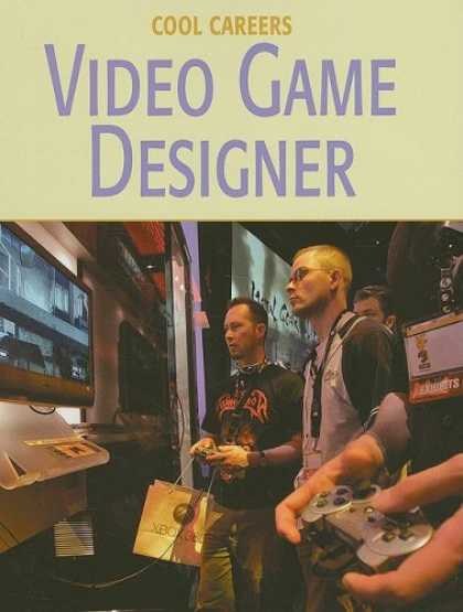 Books About Video Games - Video Game Designer (Cool Careers)