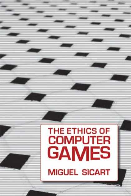 Books About Video Games - The Ethics of Computer Games