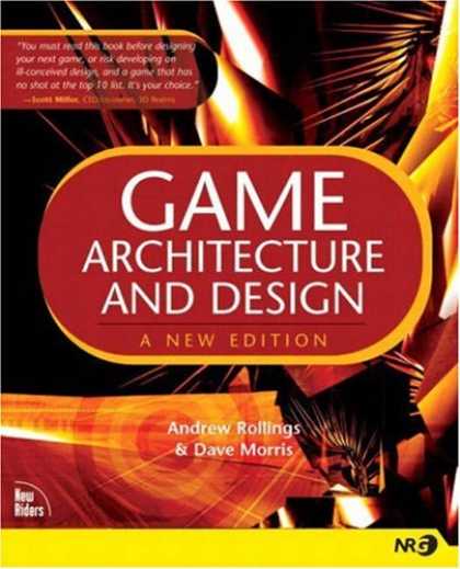 Books About Video Games - Game Architecture and Design: A New Edition (New Riders Games)