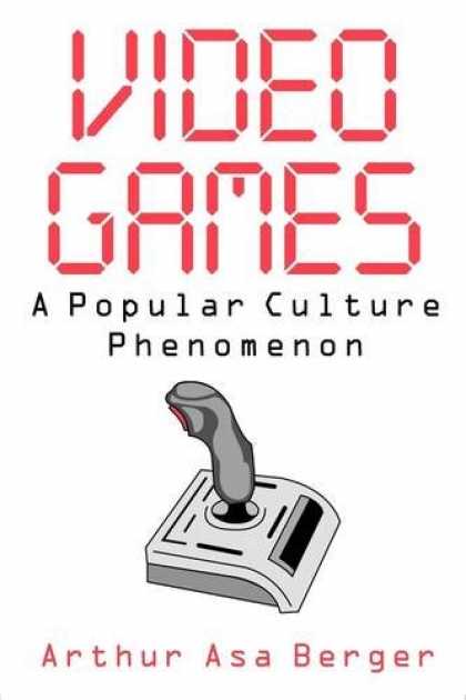 Books About Video Games - Video Games: A Popular Culture Phenomenon