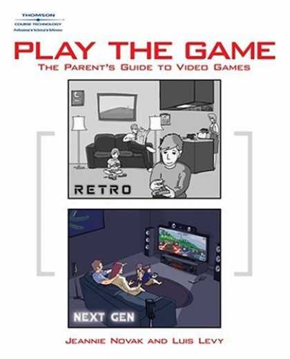 Books About Video Games - Play the Game: The Parent's Guide to Video Games