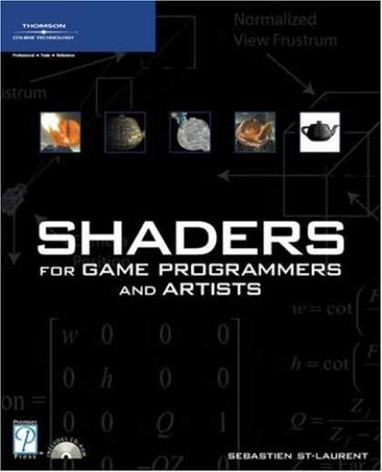 Books About Video Games - Shaders for Game Programmers and Artists (Premier Press Game Development)