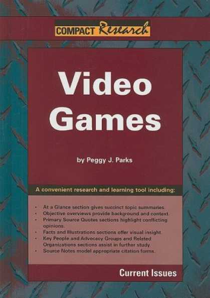 Books About Video Games - Video Games (Compact Research Series)