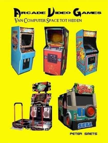 Books About Video Games - Arcade Video Games, van Computer Space tot heden