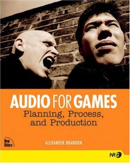Books About Video Games - Audio for Games: Planning, Process, and Production (New Riders Games)