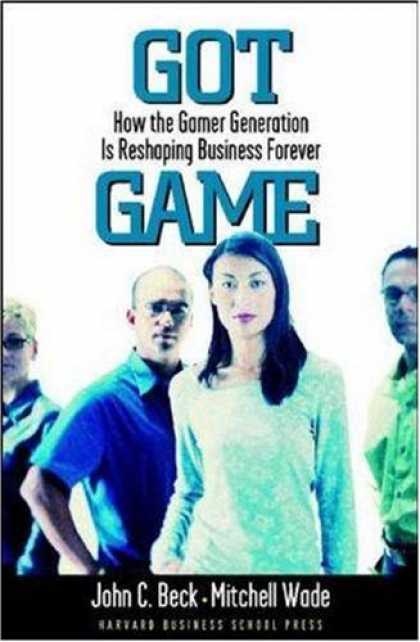 Books About Video Games - Got Game: How the Gamer Generation Is Reshaping Business Forever