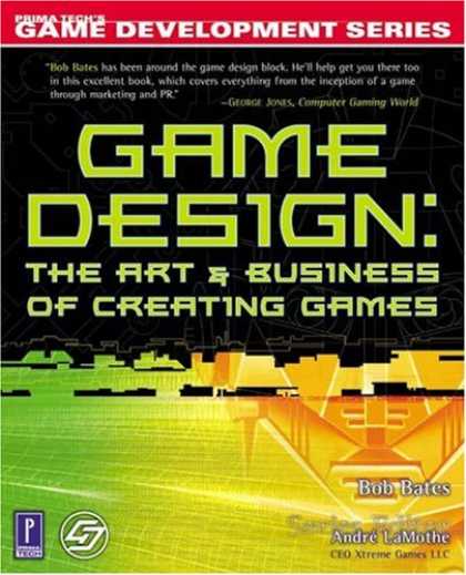 Books About Video Games - Game Design: The Art and Business of Creating Games (Prima Tech's Game Developme