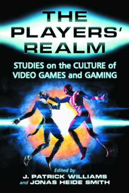 Books About Video Games - The Players' Realm: Studies on the Culture of Video Games and Gaming