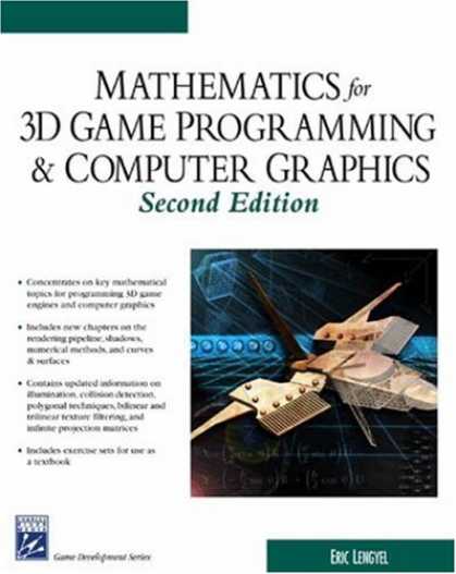 Books About Video Games - Mathematics for 3D Game Programming and Computer Graphics, Second Edition (Game