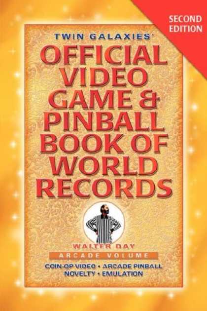 Books About Video Games - TWIN GALAXIES' OFFICIAL VIDEO GAME & PINBALLBOOK OF WORLD RECORDS; Arcade Volume