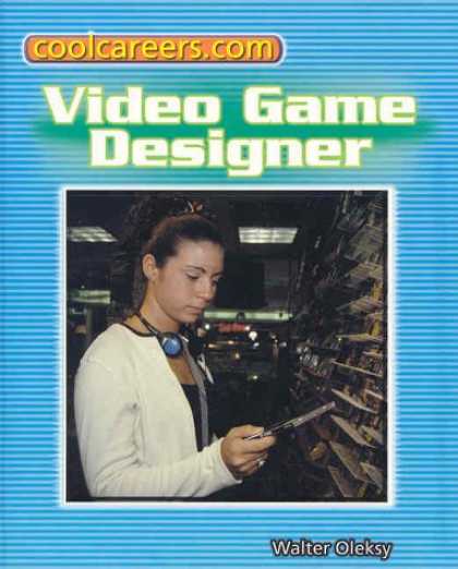 Books About Video Games - Video Game Designer (Coolcareers.Com)