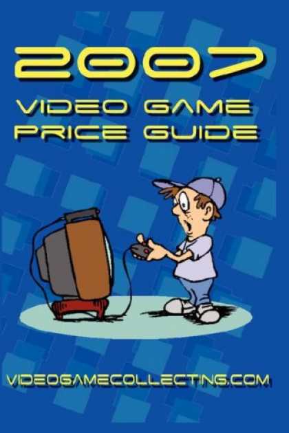 Books About Video Games - 2007 Video Game Price Guide
